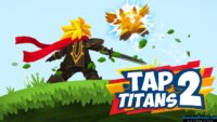 Tik op Titans 2 v1.5.0 APK (MOD, onbeperkt geld) Android Gratis