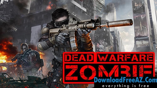 DEAD WARFARE: Zombie v1.2.110 APK (MOD, Amunisi / Kerusakan) Android