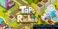 Taps to Riches v2.08 APK (MOD ، أموال غير محدودة) Android مجاني