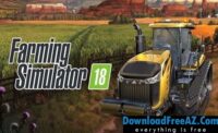 Farming Simulator 18 v1.0.0.7 APK (MOD, unlimited money) Android Free