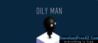 Oily Man v1.0.5 APK MOD Uang Android Gratis