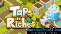 Scarica Free Taps to Riches + (Mod Money) per Android