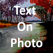 Text On Photo [v8.1.0] APK Latest Free