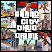 Grand City Thug Crime Gangster [v2.1]