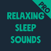 Relaxing Sleep Sounds PRO [v9.7.2] APK paid for Android