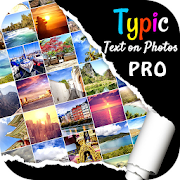 Typic Pro Text on Photos [v1.3] APK مدفوعة الأندرويد